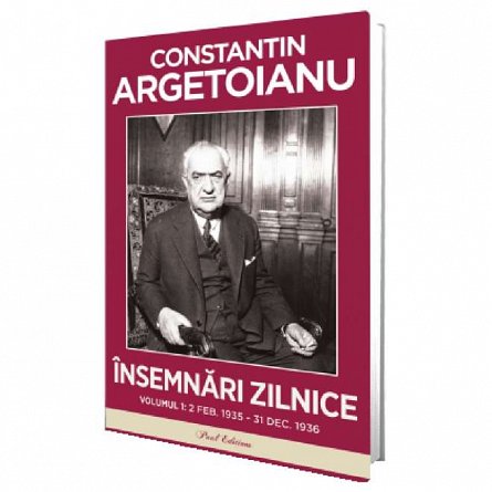 Insemnari zilnice Vol.1: 2 Februarie 1935 - 31 Decembrie 1936