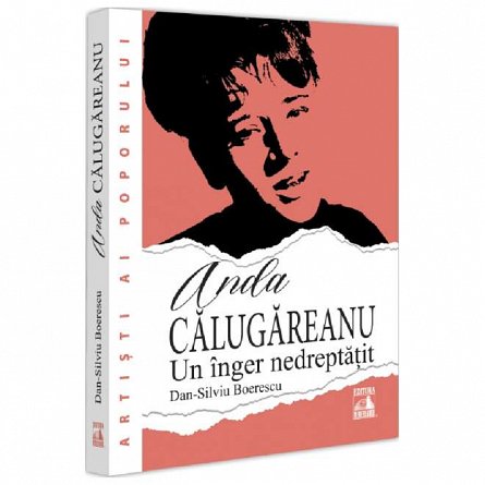 Anda Calugareanu. un inger nedreptatit