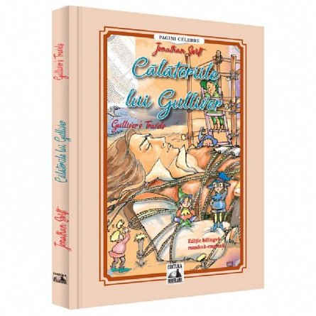 Calatoriile lui Gulliver. Gulliver's Travels