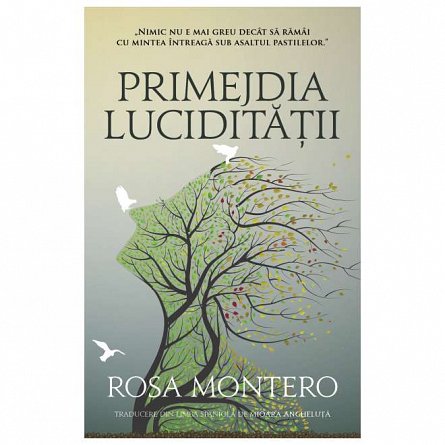 Primejdia luciditatii