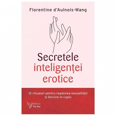 Secretele inteligentei erotice