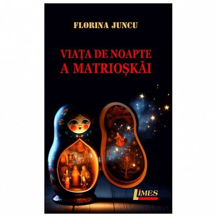 Viata de noapte a Matrioskai