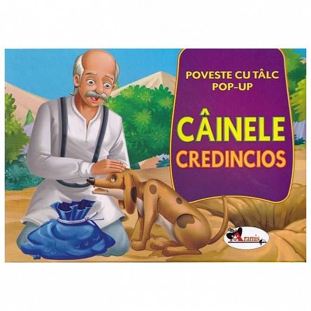 Cainele credincios. Poveste cu talc. Pop-up