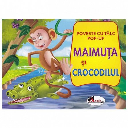 Maimuta si crocodilul: Poveste cu talc. Pop-up