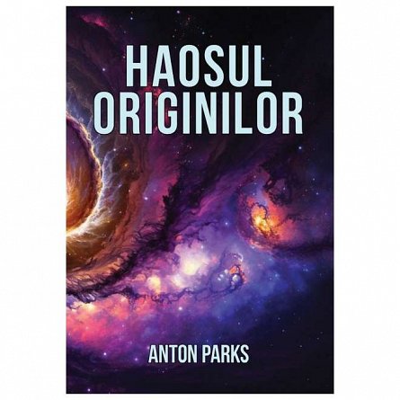 Haosul originilor