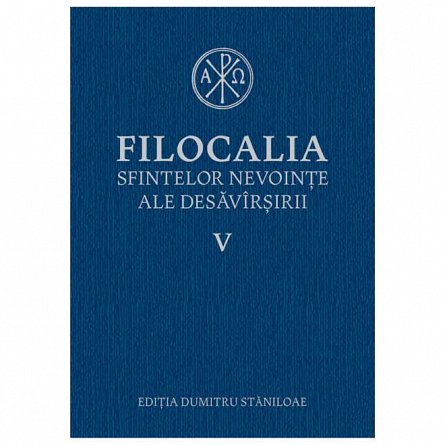 Filocalia sfintelor nevointe ale desavarsirii 5