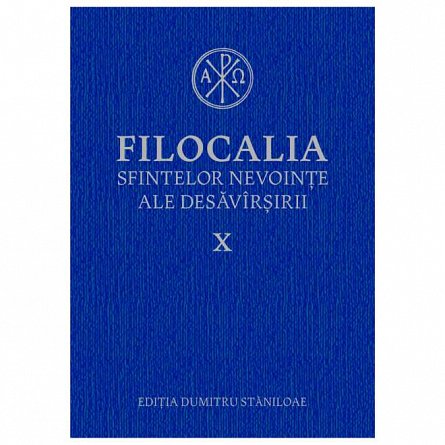 Filocalia sfintelor nevointe ale desavarsirii 10