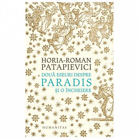 Doua eseuri despre paradis si o incheiere