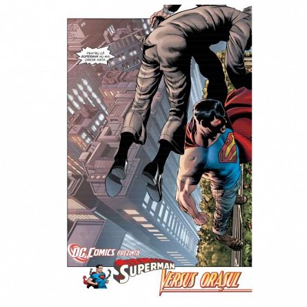 Superman Action Comics 1. Superman si omul de otel
