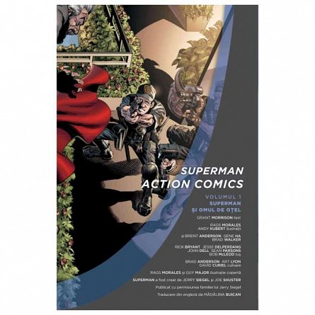 Superman Action Comics 1. Superman si omul de otel