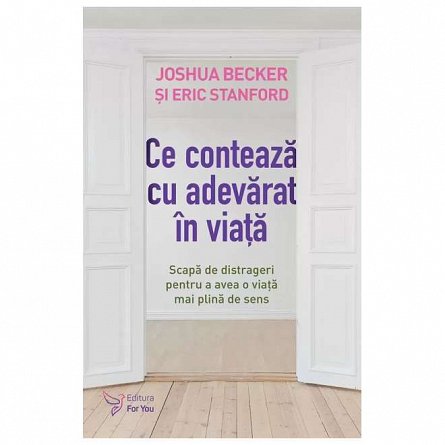 Ce conteaza cu adevarat in viata