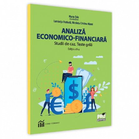 Analiza economica-financiara. Studii de caz. Teste grila