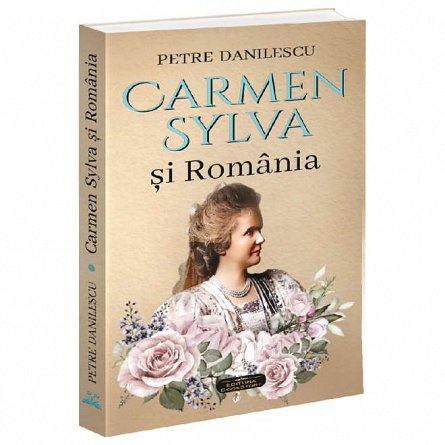 Carmen Sylva si Romania