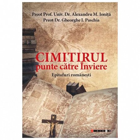 Cimitirul, punte catre Inviere. Epitafuri romanesti