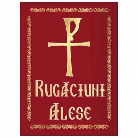 Rugaciuni alese. Scris mare