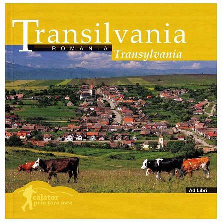 Transilvania. Romania. Calator prin tara mea