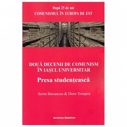 Doua decenii de comunism in Iasul universitar (2024)