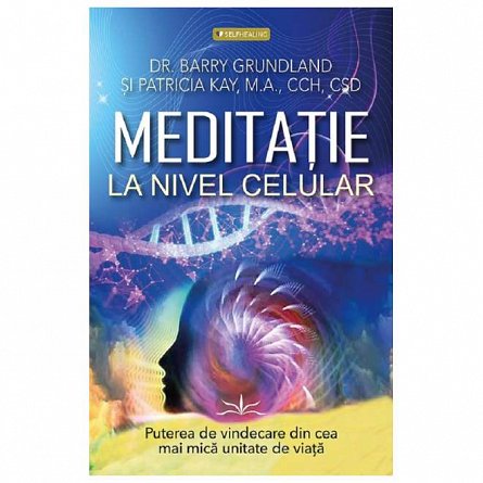 Meditatie la nivel celular
