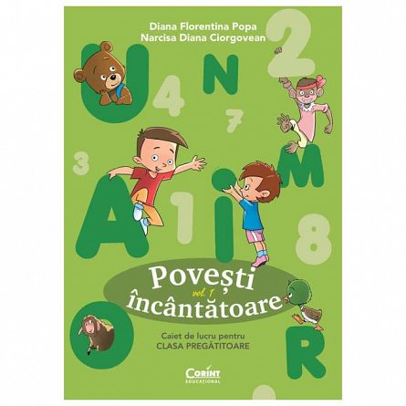 Povesti incantatoare. Caiet de lucru pentru clasa pregatitoare, vol. 1
