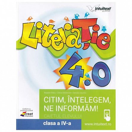 Literatie. Citim, intelegem, ne informam. Caietul elevului. Clasa 4