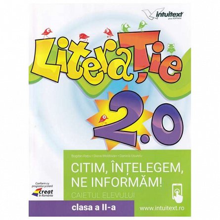 Literatie. Citim, intelegem, ne informam. Caietul elevului. Clasa 2