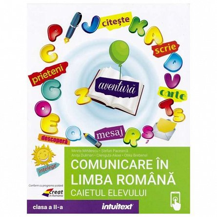 Comunicare in limba romana. Caietul elevului. Clasa 2