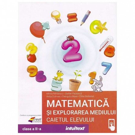 Matematica si explorarea mediului . Caietul elevului. Clasa 2 (2024)