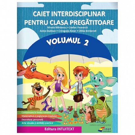 Caiet interdisciplinar. Volumul 2. Clasa pregatitoare