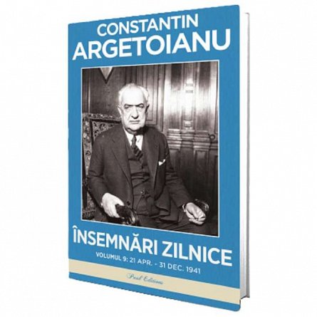 Insemnari zilnice. 21 aprilie - 31 decembrie 1941. Vol. 9