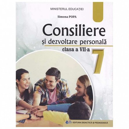 Consiliere si dezvoltare personala. Manual. Clasa 7