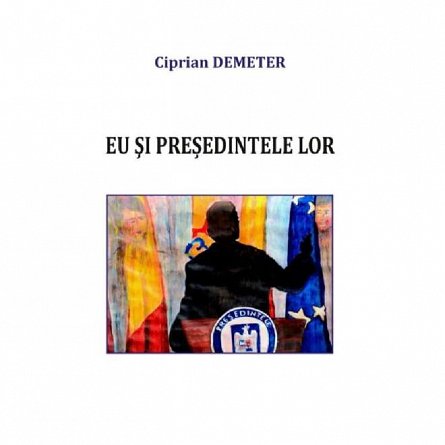 Eu si presedintele lor