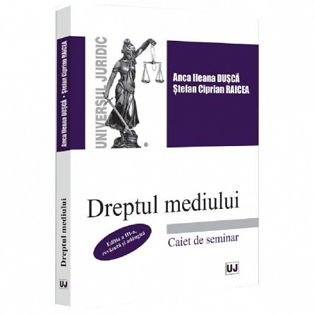 Dreptul mediului. Caiet de seminar