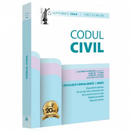 Codul civil. Legislatie consolidata si Index. Actualizat septembrie 2024