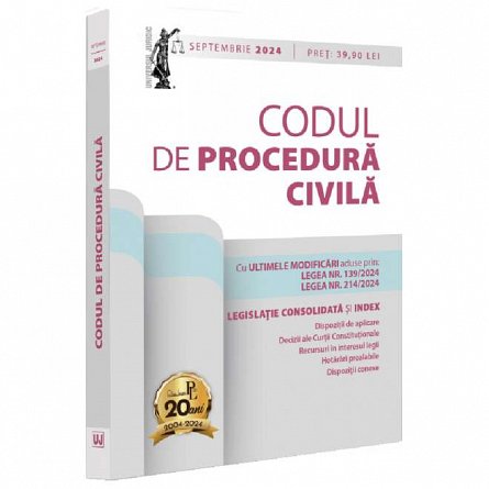 Codul de procedura civila. Actualizat septembrie 2024