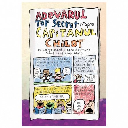 Capitanul Chilot si atacul toaletelor vorbitoare. Capitanul Chilot 2 (Editia color)