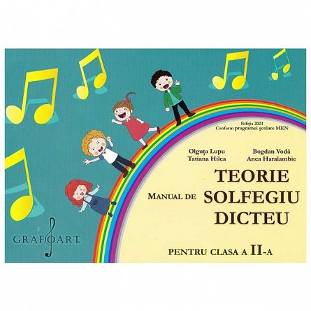 Manual de teorie, solfegiu, dicteu. Clasa 2