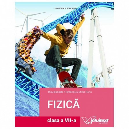 Fizica. Manual. Clasa 7