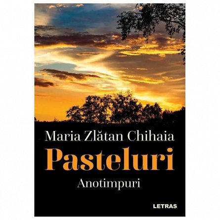 Pasteluri. Anotimpuri. Vol. 1