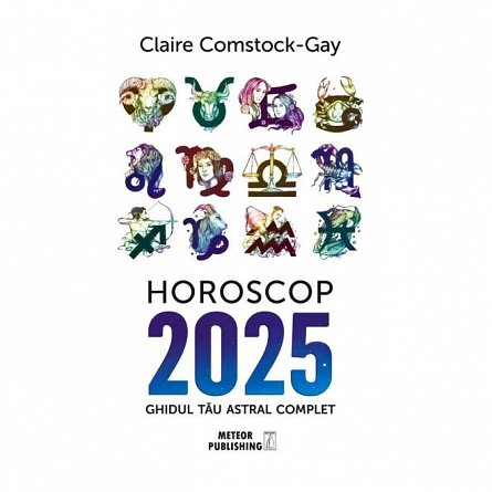 Horoscop 2025. Ghidul tau astral complet