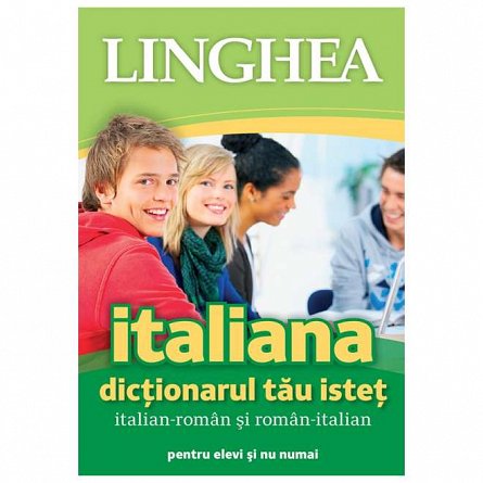 Italiana. Dictionarul tau istet italian-roman. roman-italian