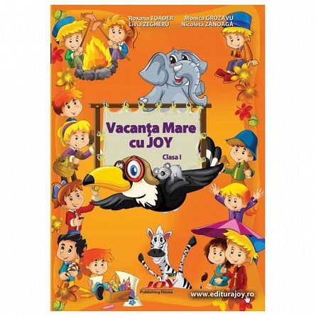 Vacanta mare cu Joy. Clasa 1