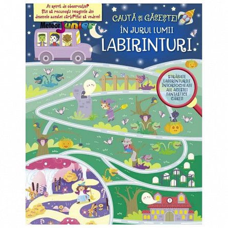 Labirinturi. In jurul lumii