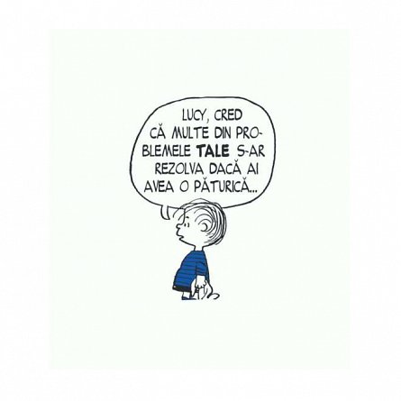 PEANUTS. Ghiduri pentru viata. Viata prin ochii lui Linus