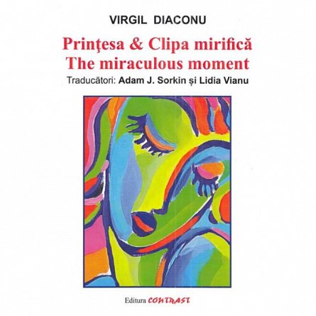 Printesa si Clipa mirifica. The miraculous moment