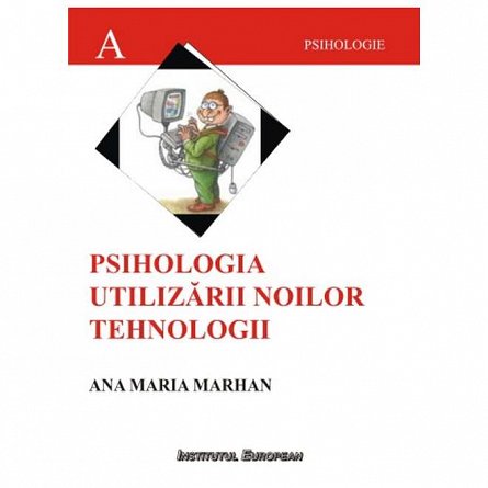 Psihologia utilizarii noilor tehnologii