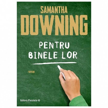 Pentru binele lor