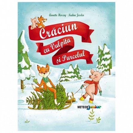 Craciun cu Vulpita si Purcelul
