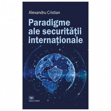 Paradigme ale securitatii internationale