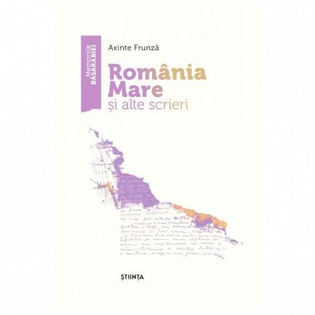 Romania Mare si alte scrieri
