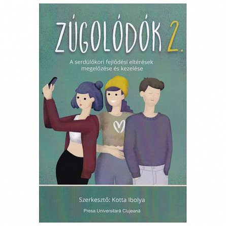 Zugolodok 2. A serdulokori fejlodesi elteresek megelozese es kezelese